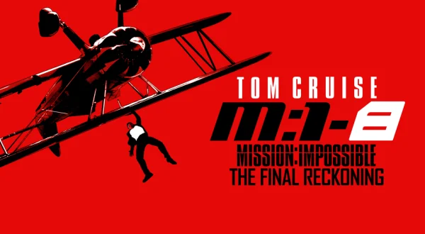 Mission: Impossible - The Final Reckoning