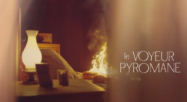 Le voyeur pyromane