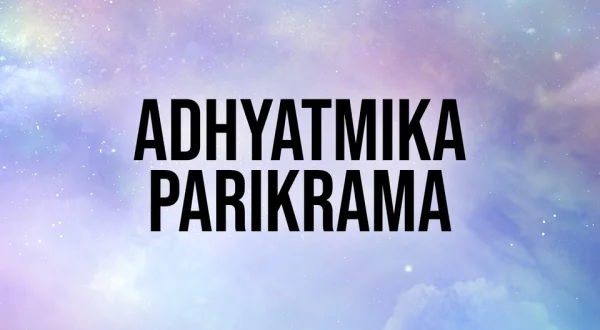 Adhyatmika Parikrama