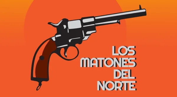 Los matones del norte