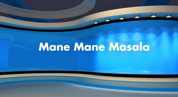 Mane Mane Masala