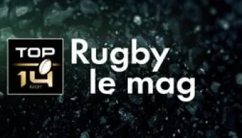 Top 14 Rugby le Mag