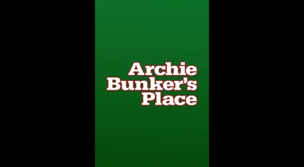 Archie Bunker's Place