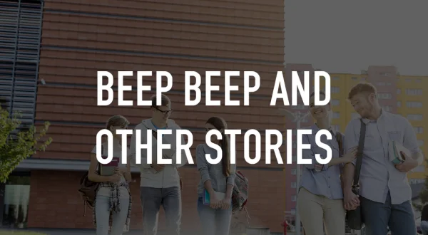 Beep Beep and other stories