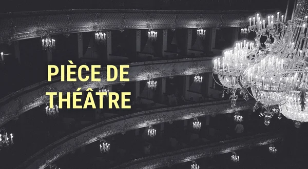 Pièce de théâtre