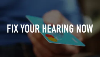Fix Your Hearing Now