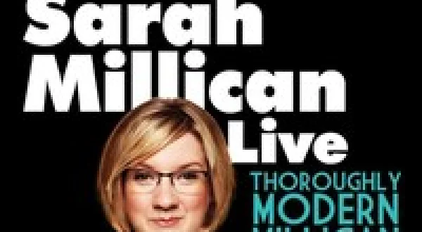 Sarah Millican: Thoroughly Modern Millican Live