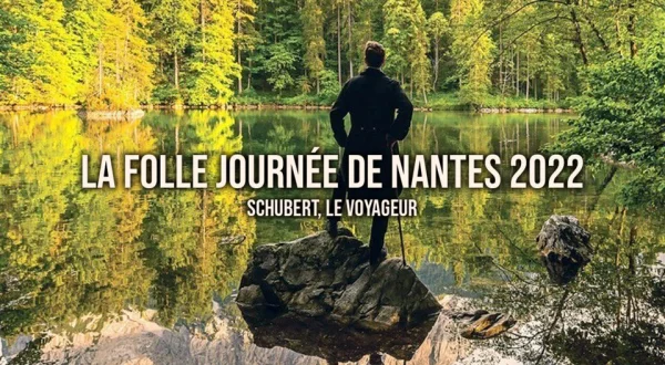 La Folle Journée de Nantes 2022 - Schubert, le voyageur