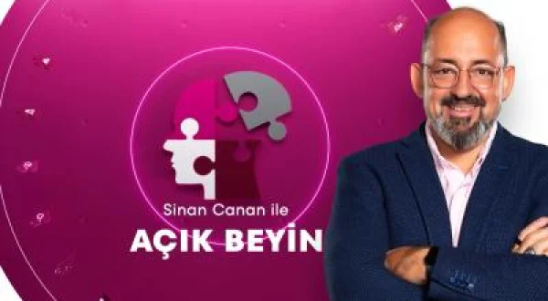 Sinan Canan İle Açık Beyin