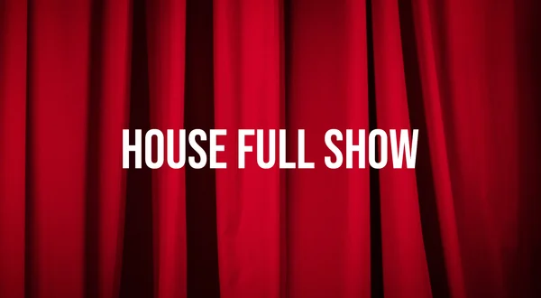 House Full Show