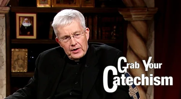Grab Your Catechism with Fr. Connor