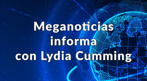 Meganoticias informa con Lydia Cumming