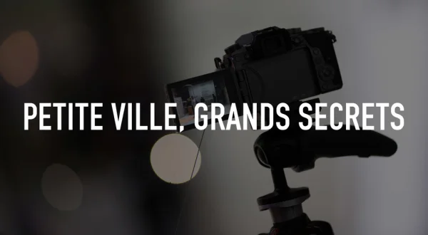 Petite ville, grands secrets