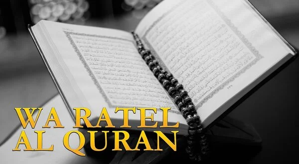 Live: Wa Ratel Al Quran