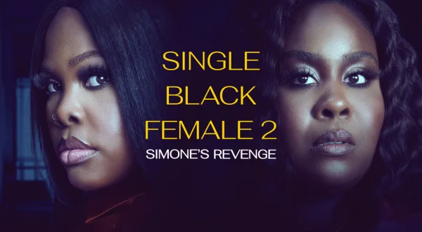 Single Black Female 2: Simone's Revenge