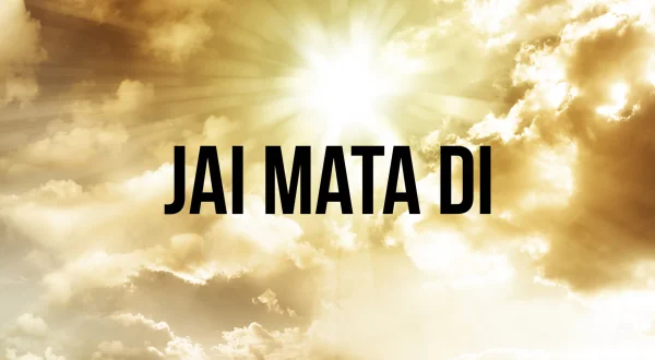 Jai Mata Di