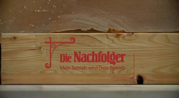 Die Nachfolger - Mein Betrieb wird dein Betrieb