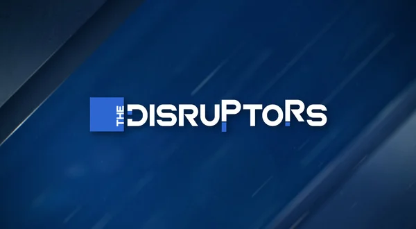 The Disruptors