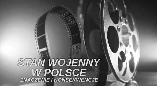 Stan wojenny w Polsce - znaczenie i konsekwencje