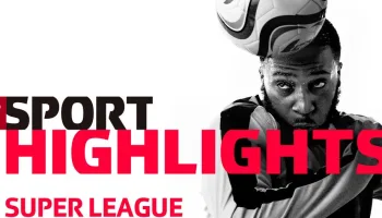 Super League – Highlights