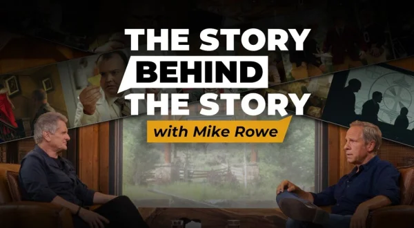 The Story Behind the Story With Mike Rowe