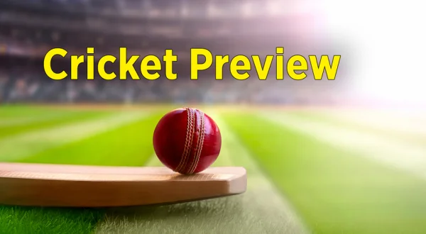 Cricket Preview