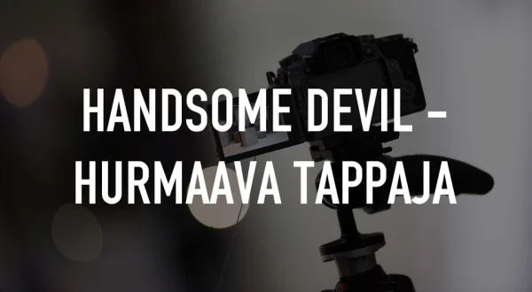 Handsome Devil - hurmaava tappaja