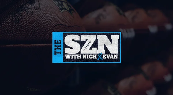 The SZN With Nick Foles & Evan Moore