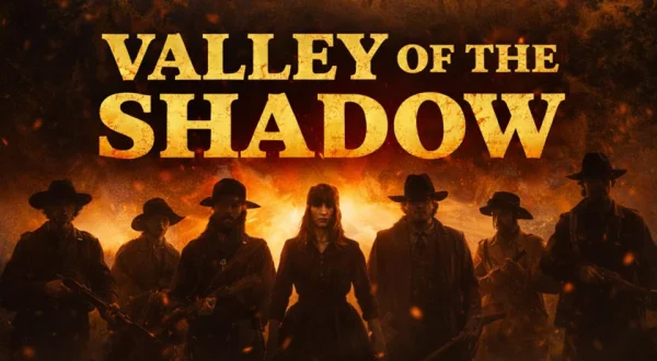 Valley of the Shadow