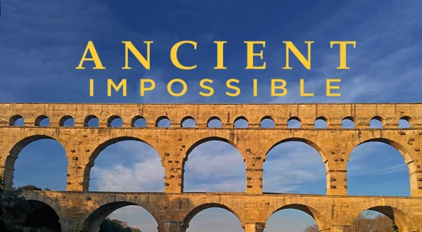 Ancient Impossible