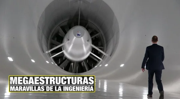 Megaestructuras: Maravillas de la ingeniería