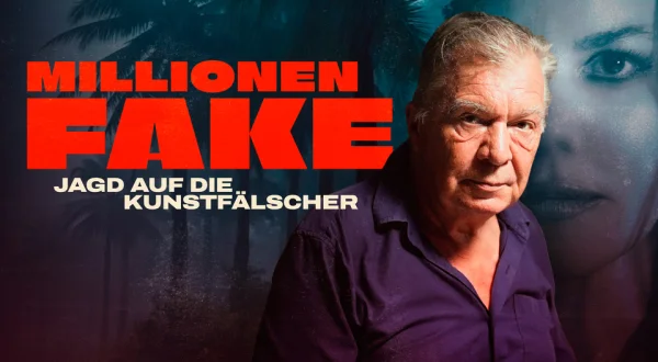 Millionen Fake - Jagd auf die Kunstfälscher