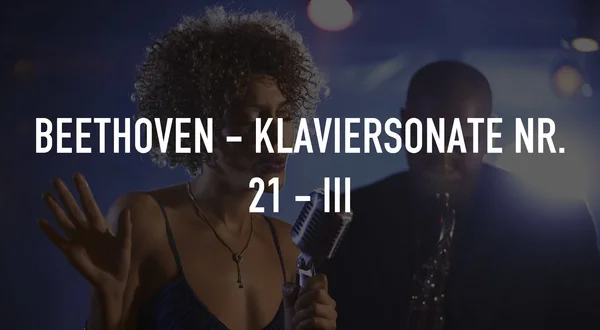 Beethoven - Klaviersonate Nr. 21 - III