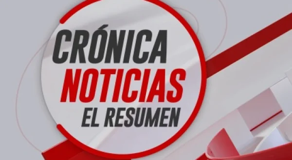 Crónica Noticias: el resumen