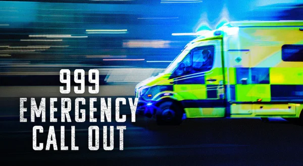 999: Emergency Call Out