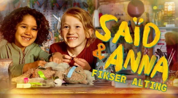 Said og Anna fikser alting