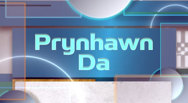 Live: Prynhawn Da
