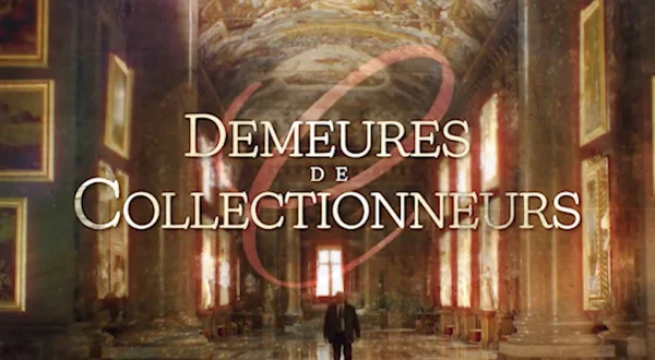 Demeures de collectionneurs