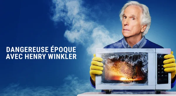 Dangereuse époque avec Henry Winkler