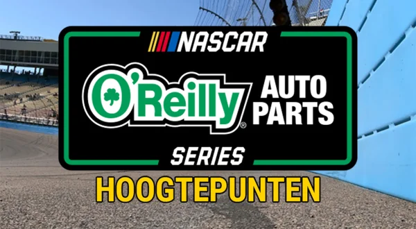 NASCAR O'Reilly Auto Parts Series Hoogtepunten