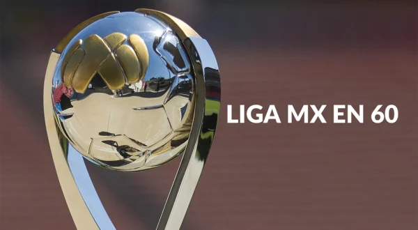 Liga MX en 60