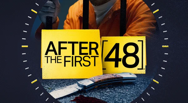 After the First 48