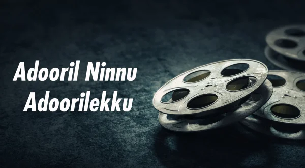 Adooril Ninnu Adoorilekku