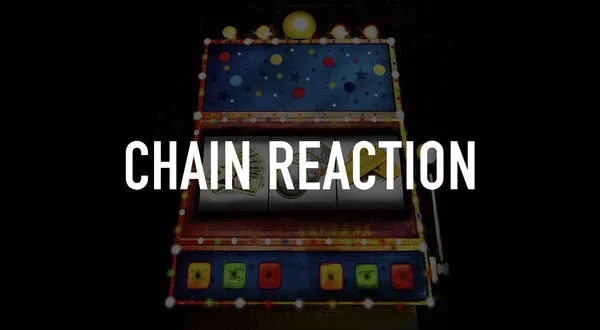 Chain Reaction