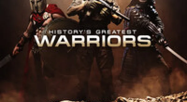 History's Greatest Warriors