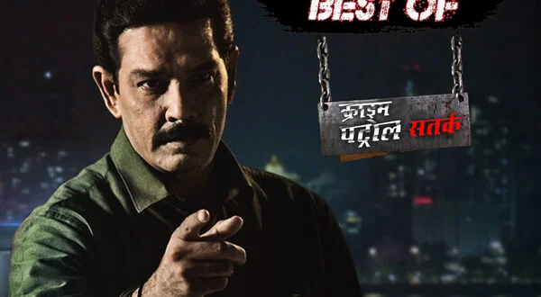 Best of Crime Patrol - Crime Patrol Satark