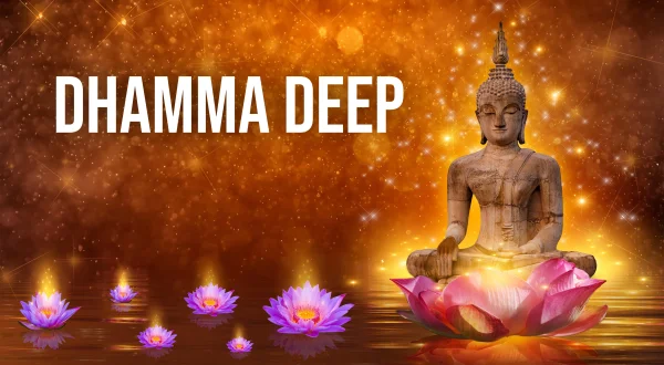 Dhamma Deep