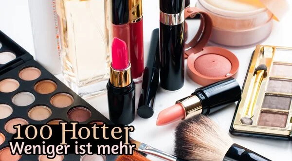 100 % Hotter - Weniger ist mehr