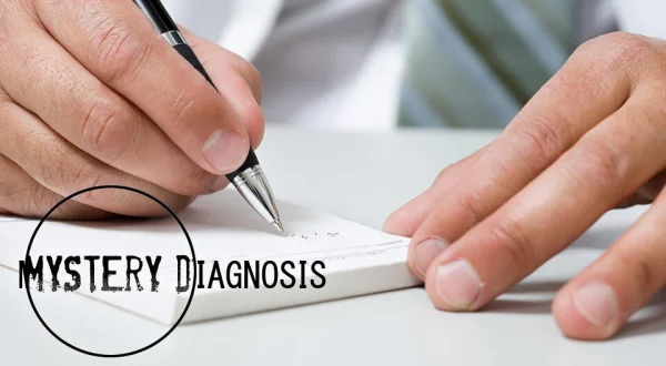 Mystery Diagnosis