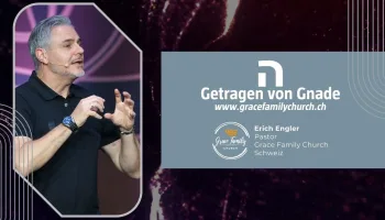 Getragen von Gnade mt Erich Engler